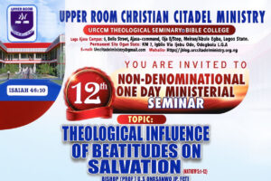 THEOLOGICAL INFLUENCE OF BEATITUDES ON SALVATION. Matthew 5: 1-12